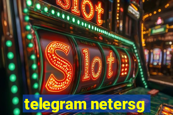 telegram netersg